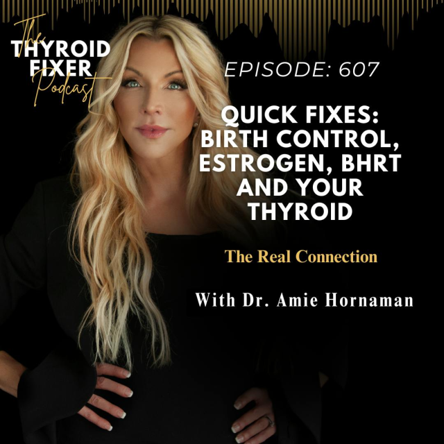 Podcast episode thumbnail: Dr. Amie Hornaman discussing birth control, estrogen, BHRT, and thyroid health.