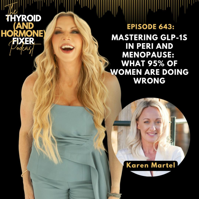 Dr. Amie podcast episode featuring Karen Martel discussing GLP-1s in peri and menopause.